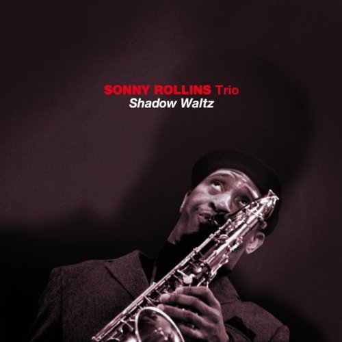 Sonny Rollins/Shadow Waltz@Import-Esp