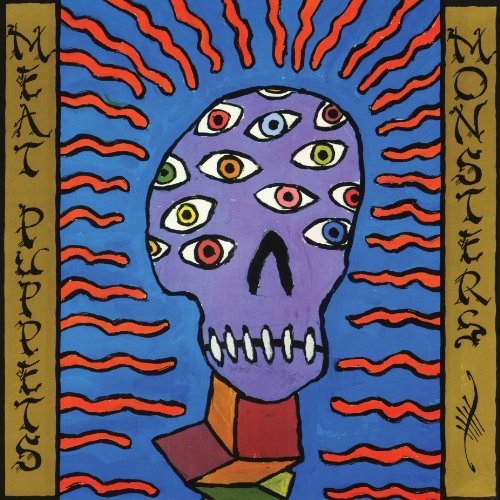 Meat Puppets/Monsters