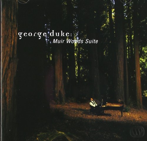 George Duke/Muir Woods Suite