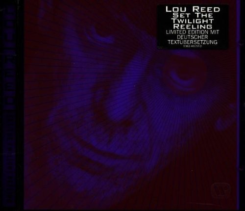 Lou Reed/Set The Twilight Reeling