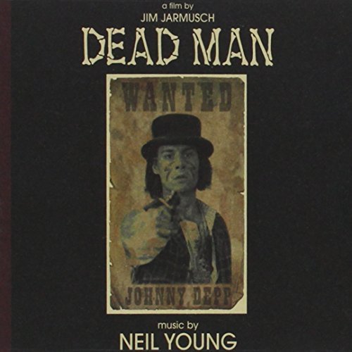 Neil Young/Dead Man@Music By Neil Young