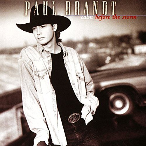 Paul Brandt Calm Before The Storm CD R 