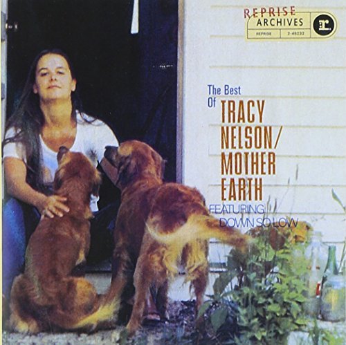 Tracy & Mother Earth Nelson Best Of Tracy Nelson & Mother CD R 