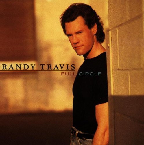Randy Travis/Full Circle