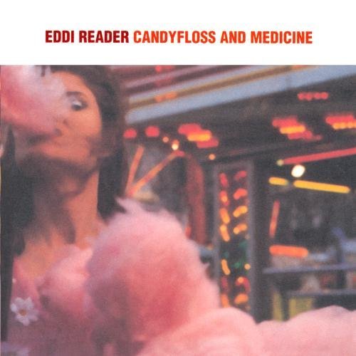 Eddi Reader/Candyfloss & Medicine@Cd-R