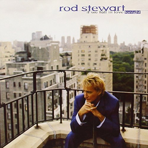 Rod Stewart/If We Fall In Love Tonight@Import-Eu