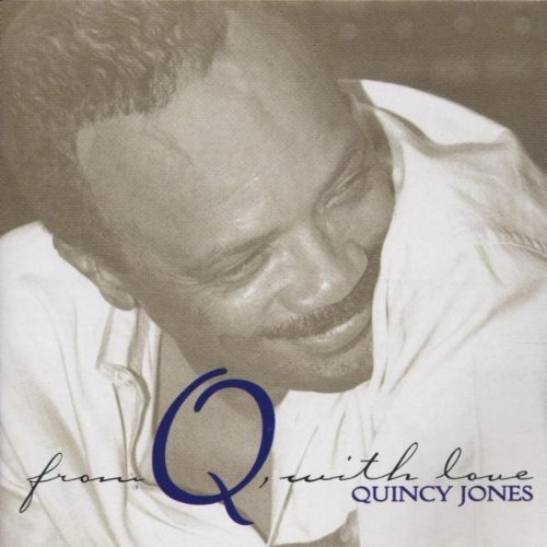 Quincy Jones/From Q With Love