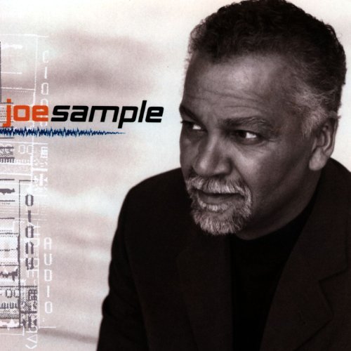 Joe Sample Sample This Feat. Reeves Rowland Perry 