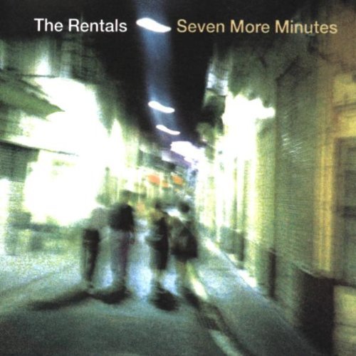 Rentals/Seven More Minutes