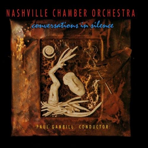 Nashville Chamber Orchestra Conversations In Silence CD R Gambill Nashville Co 