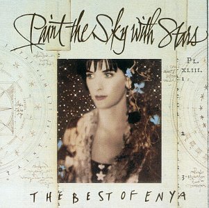 Enya Paint The Sky With Stars Best 
