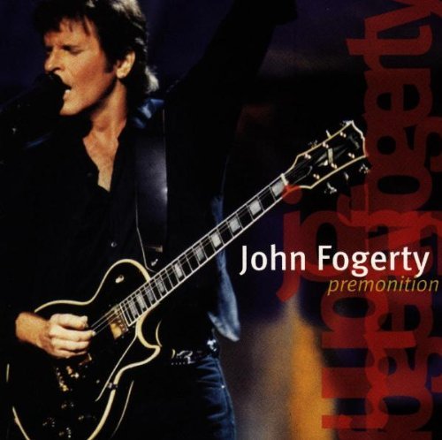 John Fogerty/Premonition