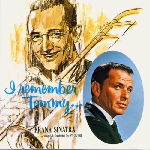Frank Sinatra/I Remember Tommy@Remastered