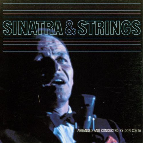 Frank Sinatra/Sinatra & Strings@Remastered