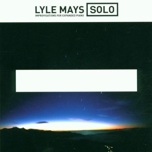 Lyle Mays/Solo Improvisations For Expand