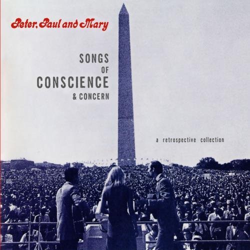 Peter Paul & Mary Songs Of Conscience & Concern CD R 