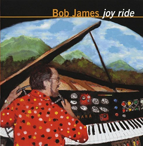 Bob James/Joy Ride@MADE ON DEMAND@This Item Is Made On Demand: Could Take 2-3 Weeks For Delivery