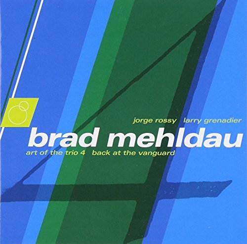 Brad Mehldau/Vol. 4-Back At The Vanguard@Art Of The Trto