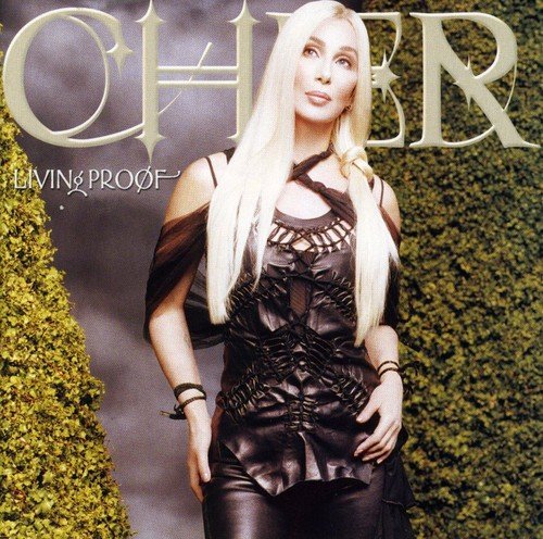 Cher/Living Proof