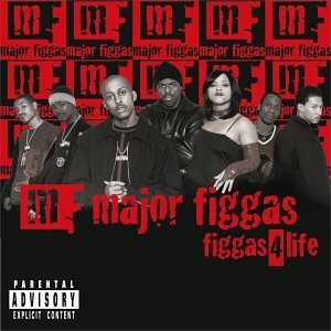 Major Figgas/Figgas 4 Life@Explicit Version