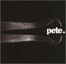 Pete. Pete. CD R 