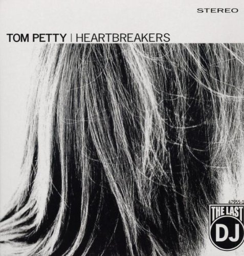 Tom Petty & The Heartbreakers/Last DJ@Last Dj