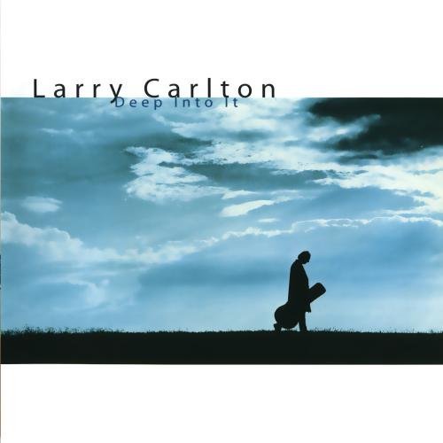 Larry Carlton/Deep Into It@Incl. Bonus Track