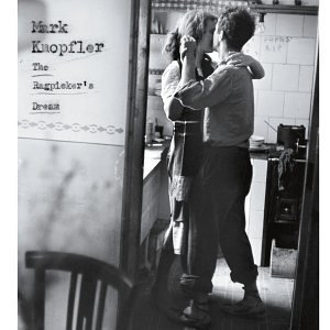 Mark Knopfler/Ragpicker's Dream