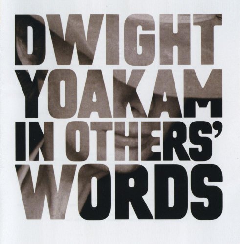 Dwight Yoakam/In Other's Words@In Other's Words