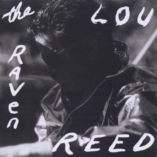 Lou Reed/Raven