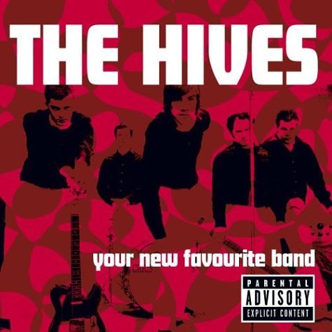 Hives/Your New Favourite Band@Explicit Version@Incl. Bonus Dvd