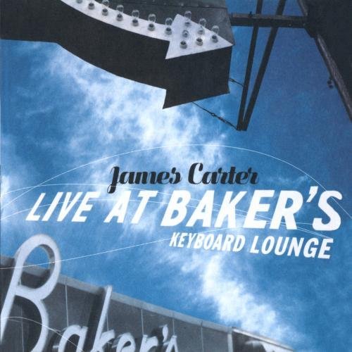 James Carter Live At Baker's Keyboard Loung CD R 