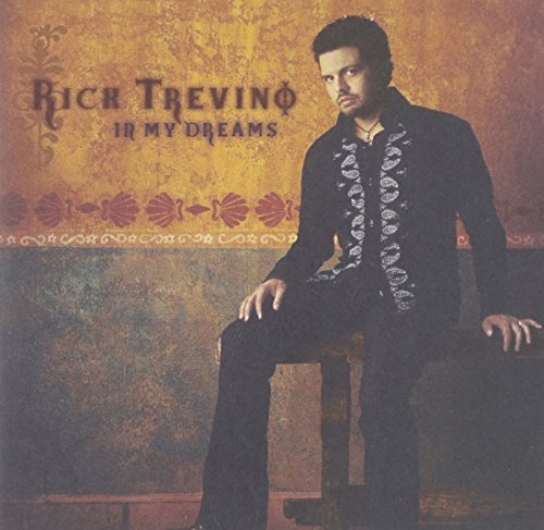 Rick Trevino/In My Dreams