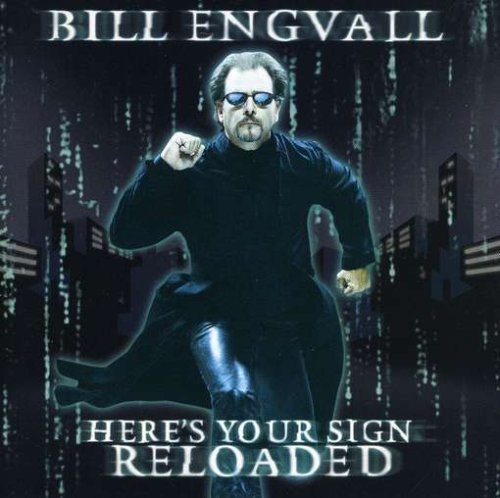 Bill Engvall/Here's Your Sign: Reloaded