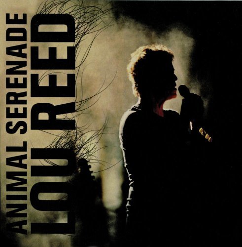 Lou Reed/Animal Serenade@2 Cd Set