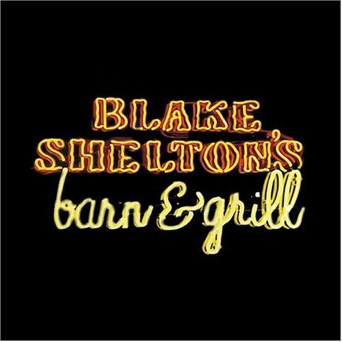 Blake Shelton Blake Shelton's Barn & Grill 