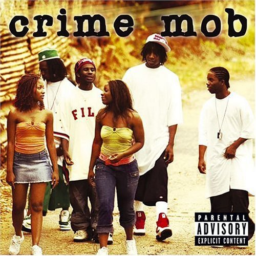 Crime Mob Crime Mob Explicit Version 