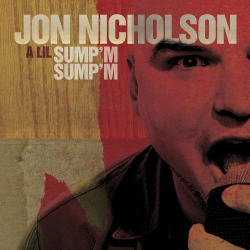 Jon Nicholson/Lil Sump'M Sump'M