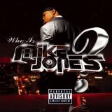 Mike Jones Who Is Mike Jones? Explicit Version 