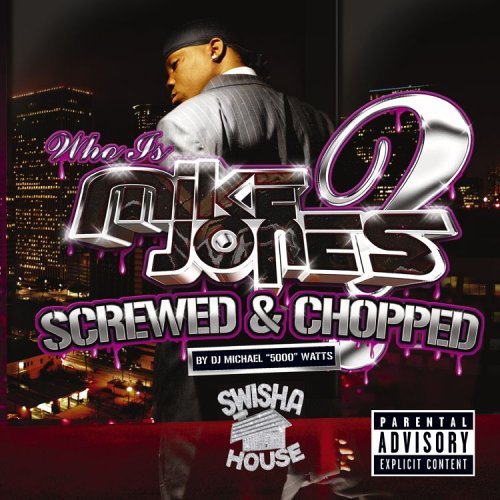 Mike Jones/Who Is Mike Jones? Chopped & Screwed@Explicit Version@Manufactured on Demand