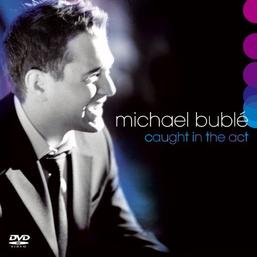 Michael Bublé/Caught In The Act@Incl. Bonus Dvd
