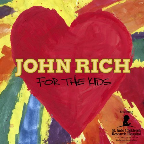 John Rich/For The Kids