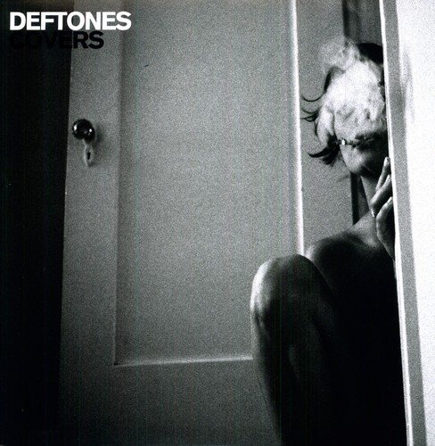 Deftones/Covers