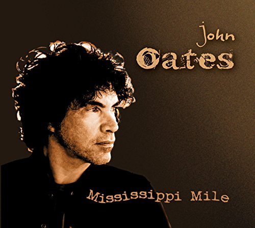 John Oates/Mississippi Mile