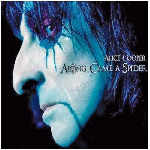 Alice Cooper/Along Came A Spider (2011 Edit@Import-Eu