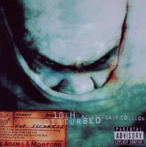 Disturbed/Sickness 10th Anniversary Edit@Explicit Pa Version