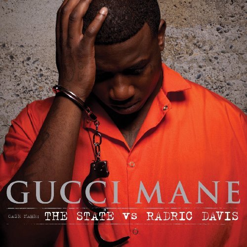 Gucci Mane/State Vs. Radric Davis@Clean Version