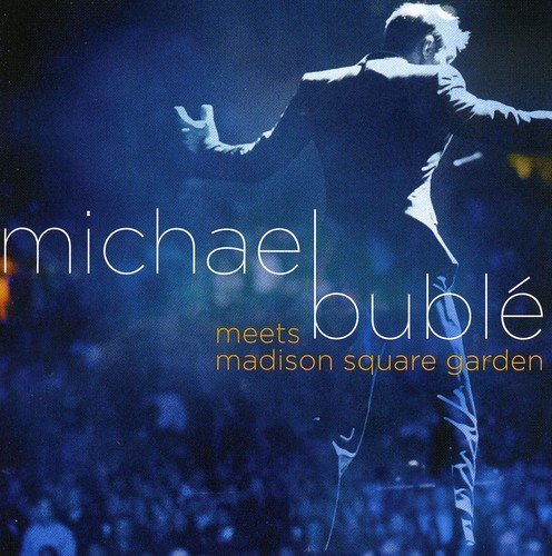Michael Bublé/Meets Madison Square Garden-Sp@Import-Eu