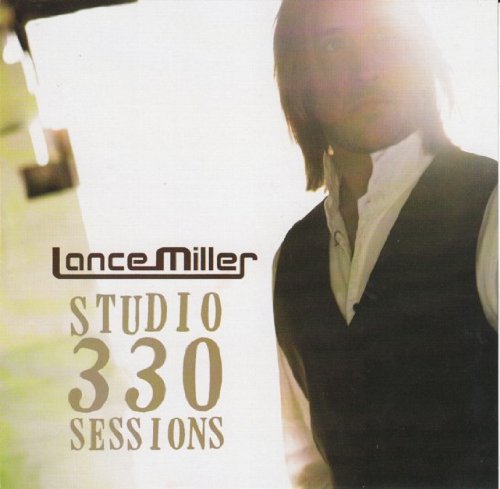 Lance Miller Studio 330 Session 