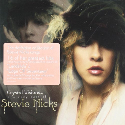 Stevie Nicks/Crystal Visions: The Very Best Of Stevie Nicks